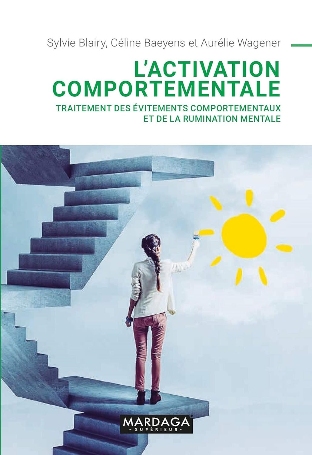 L'activation comportementale: Traitement des évitements comportementaux et de la rumination mentale